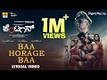 Baa Horage Baa Lyrical Video Pentagon Movie Guru Deshpande Kadri Manikanth Jhankar Music
