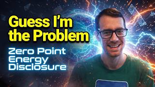 Guess I'm the Problem - Zero Point Energy Disclosure