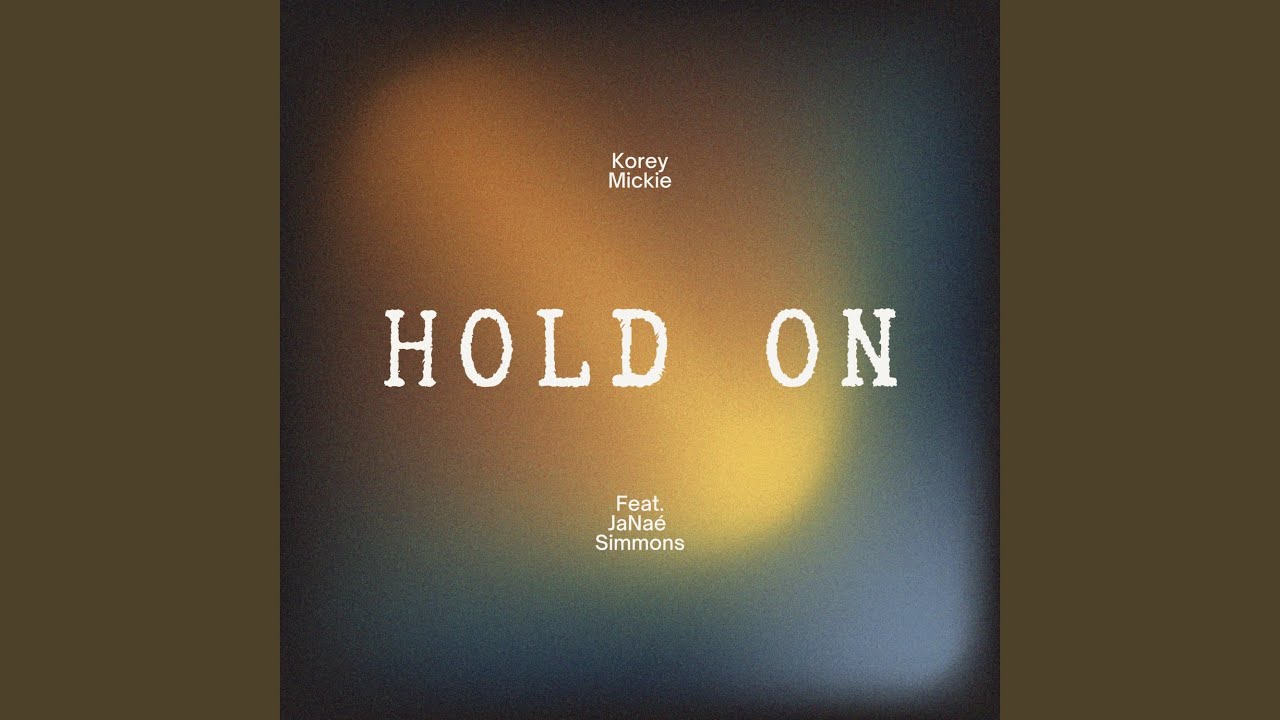 Hold On (feat. JaNaé Simmons)