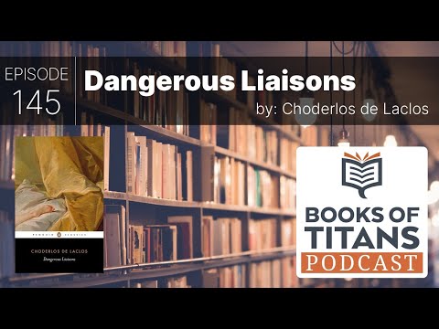 Dangerous Liaisons by Choderlos de Laclos