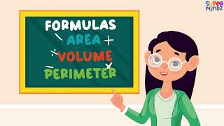 FORMULAS | Area, Perimeter, Volume | Learn Maths for Kids | SuperMindz