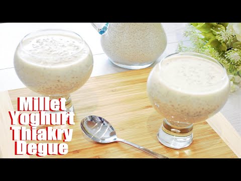 Burkina Faso Style Millet Yoghurt / Degue / Thiakry