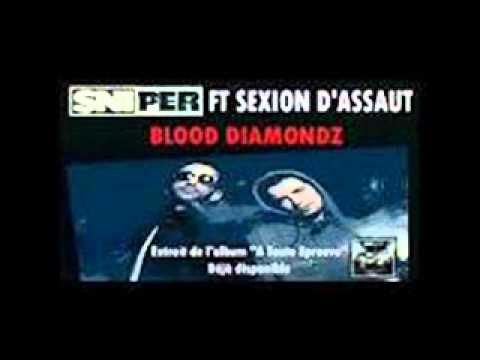 sniper ft sexion d' assaut-blood diamondz
