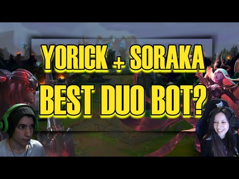 YORICK + SORAKA BOT S11 MONTAGE | MELHOR DUO PRO YORICK?