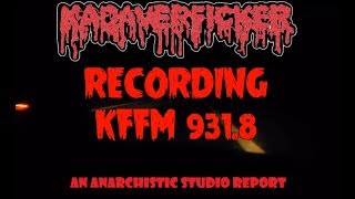 KADAVERFICKER - Recording KFFM 931.8 (The Studio Report)