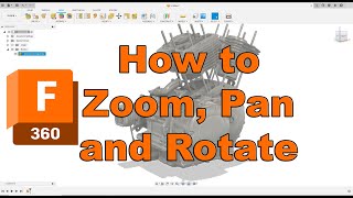 Fusion 360 Navigation - Pan, Zoom, Rotate (2023 update)