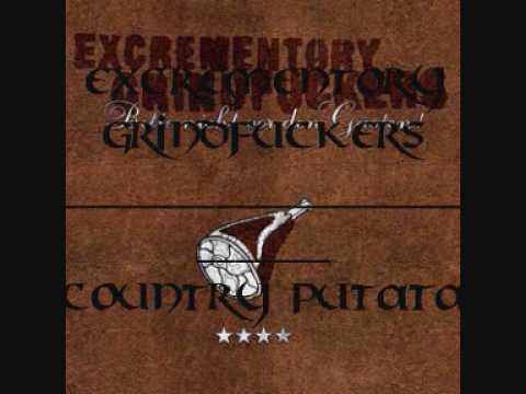 Excrementory Grindfuckers-Country Putata