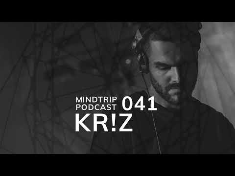 MindTrip Podcast 041 - Kr!z