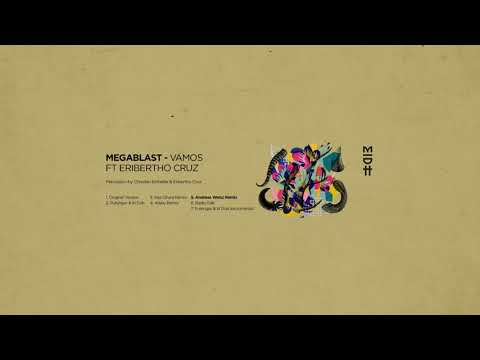 Megablast - Vamos feat. Eribertho Cruz (Andreas Weisz Remix) MIDH 009