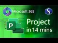 Microsoft Project Tutorial For Beginners In 14 MINUTES COMPLETE COURSE