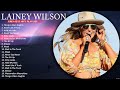 Lainey Wilson Full Album 🎶 Lainey Wilson Playlist 🎶 Never Say Never #7878