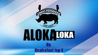 Alokaloka by Dealrafael  Jsp-E