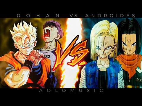 GOHAN DEL FUTURO VS. ANDROIDES | Dragon ball Z | 2024 | AdloMusic