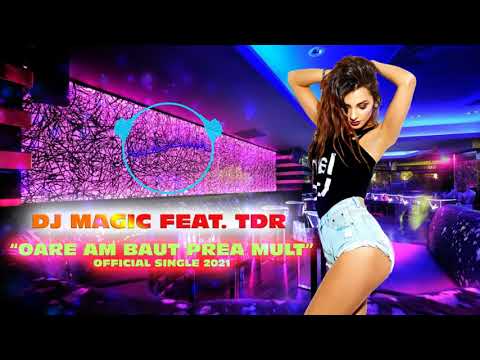 Dj Magic ❌ TDR - Oare am baut prea mult 🍸 Ultra Mix