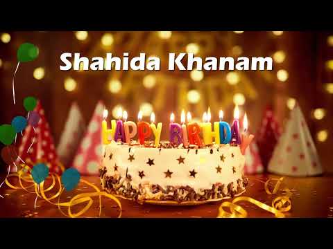 Shahida Khanam Birthday Cake | Happy Birthday Shahida Khanam @wishes-for-you