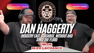 (La)Chance Encounters w/Dan Haggerty: Industry East, Stashbox, Without and Since the Flood