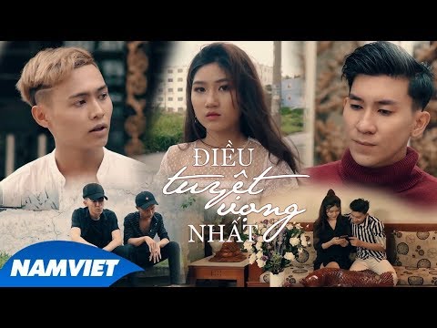 Điều tuyệt vọng nhất - Vương Thiên Tuấn