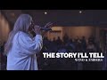 The Story I'll Tell (feat. Sarah Rijfkogel) | Live From Grand Rapids First | Wind & Embers