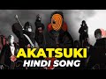 Akatsuki Hindi Song AMV Epic Naruto AMV SM Anime Vibes