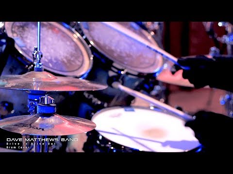35 Dave Matthews Band - Drive In Drive Out - Drum Cover