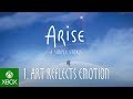 Arise: A Simple Story - 1. Art Reflects Emotion
