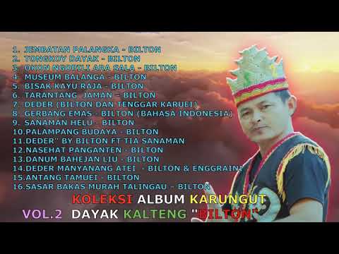 KARUNGUT BILTON (Kalimantan Tengah)