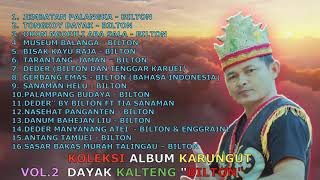 Download lagu KARUNGUT BILTON (Kalimantan Tengah) mp3