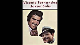 Mentira, mentira 💙 Vicente Fernández &amp; Javier Solis