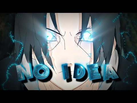 NO IDEA REMIX - Naruto edit - [AMV/EDIT] - project file in desc