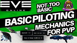 Eve Online Guide - Basic Piloting Mechanics for PVP - How to Fly