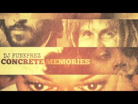 DJ FUNKPREZ - CONCRETE MEMORIES #beattape