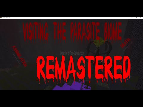 (REMASTERED) Visitting The Parasite Biome - Horror Minecraft Video