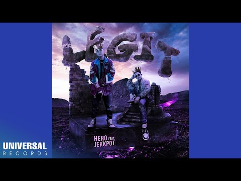 Hero feat. Jekkpot - Legit (Official Audio Clip)