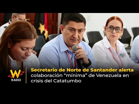Secretario de N. de Santander alerta colaboración mínima de Venezuela en crisis del Catatumbo | La W