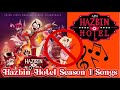 Hazbin Hotel Full Soundtrack - Episodes 1-8 but WITHOUT MIMZY