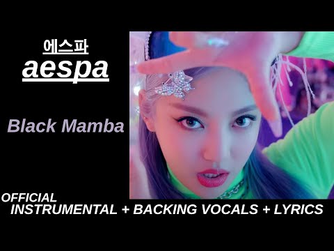 aespa 에스파 'Black Mamba' Official Karaoke With Backing Vocals + Lyrics