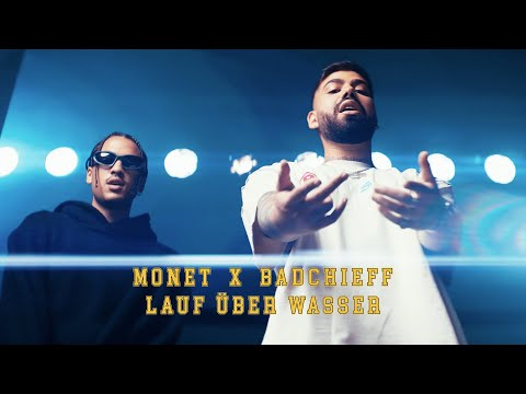 Monet192 – Lauf über Wasser (feat. badchieff) (Official Music Video) [Prod. by Neal&Alex]