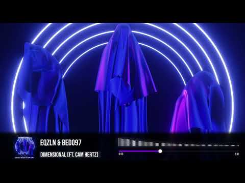 EQZLN & BEDO97 - Dimensional (Ft. Cam Hertz)