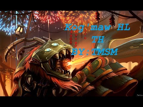 LOLTH#Lion dance Kog'maw HL Pentakill !!!!!