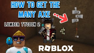 2024! Get The Many Axe Quick And Easy In Lumber Tycoon 2 Roblox