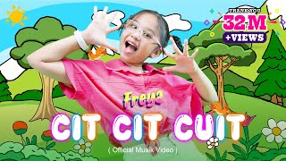 Download lagu CIT CIT CUIT - FREYA BENETTA | Lagu Anak Cit Cit Cuit #laguanakindonesia mp3