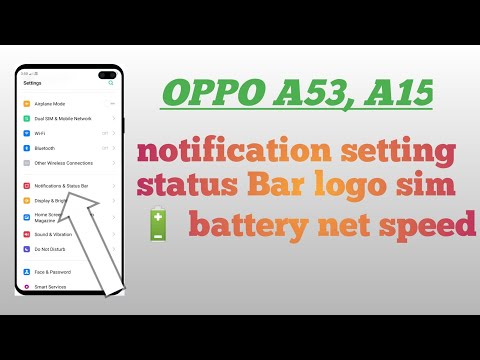 OPPO A53, A15 notification setting status Bar logo sim battery internet Hidden features explain