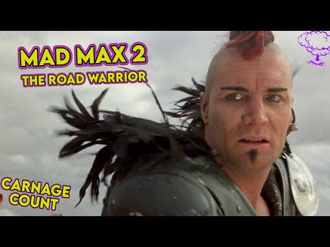 Mad Max 2: The Road Warrior (1981) Carnage Count
