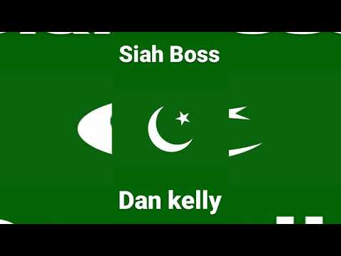 Siah Boss - Dan Kelly (Official Audio)