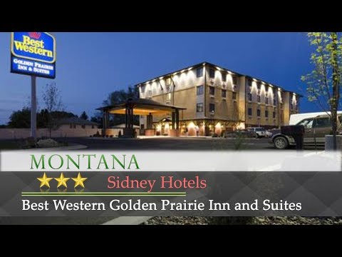 Best Western Golden Prairie Inn and Suites - Sidney Hotels, Montana