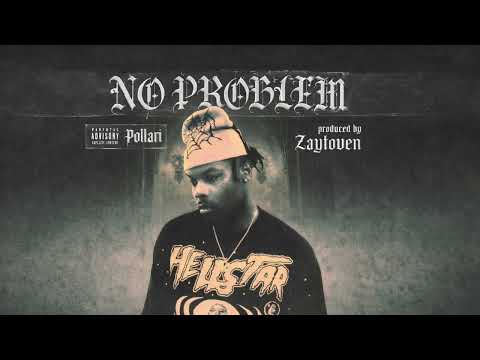 POLLARI x ZAYTOVEN - NO PROBLEM! (official audio)