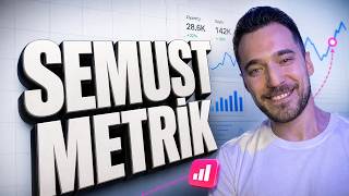 Semust Metrik Nedir?: Semust'ın Yeni Özellikleriyle Tanışın
