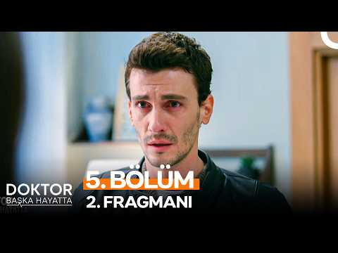 Doktor: Başka Hayatta 5. Bölüm 2. Fragmanı - Ön İzleme Detayları