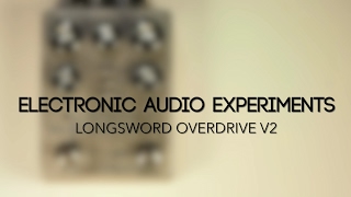 Video thumbnail for Electronic Audio Experiments Longsword Overdrive V2 Guitar Effects Pedal Demo by Pedal of the Day