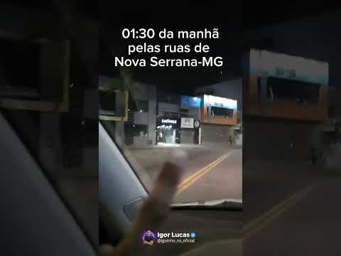 Pelas ruas de Nova Serrana-MG 🚧 #novaserrana #shotsviral #viral #flyp #youtube #reels #videos